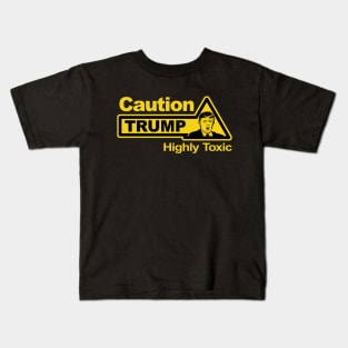 Caution Trump Kids T-Shirt